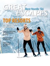 Best Nordic Ski Great Escapes - Jonathan Wiesel ; Jean Arthur ; Scott McGee ; Chris Redden ; Benjamin Sadavoy - 9798218115845