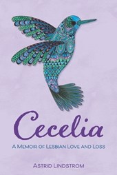 Cecelia: A Memoir of Lesbian Love and Loss