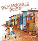 Remarkable Rose - Ellie Roscher - 9798218129859