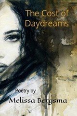 The Cost of Daydreams - Melissa Hill - 9798218174415