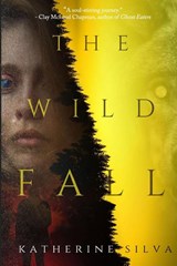 The Wild Fall - Katherine Silva - 9798218175030