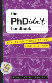 The PhDidn't Handbook