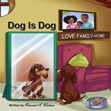 Dog is Dog - Vincent A Watson - 9798218196431