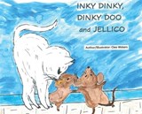 Inky Dinky, Dinky Doo and Jellico - Cleo J. Waters - 9798218217631
