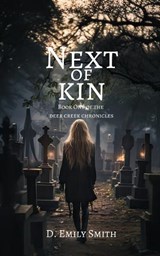 Next of Kin - D. Emily Smith - 9798218310684