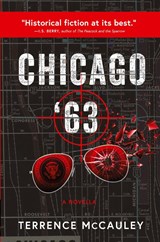 Chicago '63 - Terrence McCauley - 9798218356644