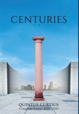 Curtius, Q: Centuries - Quintus Curtius - 9798218453848