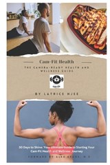 Cam-Fit Health - Latrice Njee - 9798218458614