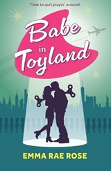Babe in Toyland - Emma Rae Rose - 9798218464592