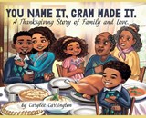 You Name It, Gram Made It! - Carylee Carrington - 9798218471354