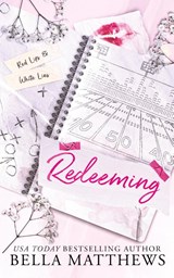 Redeeming - Bella Matthews - 9798218520076