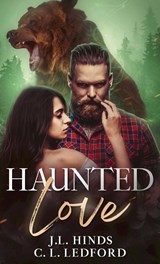 Haunted Love - J. L. Hinds ; C. L. Ledford - 9798218520236