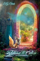 Return to Eden - Sg Clark - 9798218532178