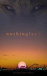 Nothingland - Katherine Silva - 9798218577438