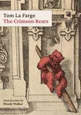 The Crimson Bears - Tom La Farge - 9798218580230