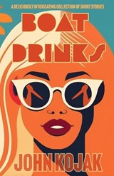 Boat Drinks - John Kojak - 9798218592035