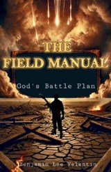 The Field Manual - Benjamin Lee Valentin - 9798218611491