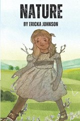 Nature - Ericka Renia Bell Johnson - 9798218629243