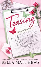 Teasing - Bella Matthews - 9798218658724