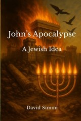 John's Apocalypse - David Simon - 9798218670771