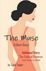 The Muse (A Short Story) - Tighe Taylor - 9798218689919
