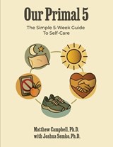 Our Primal 5 - Matthew Campbell ; Joshua Semko - 9798218726300