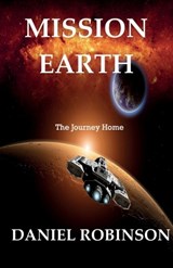 Mission Earth - Daniel Robinson - 9798218734992