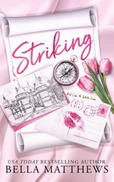 Striking - Bella Matthews - 9798218744601