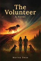 The Volunteer - Marina Swan - 9798218783105
