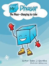 Mr. Phaser - Dylan J Gourdine - 9798218862756
