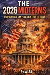 The 2026 Midterms - Wlbj - 9798218922443