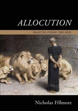 Allocution - Nicholas Fillmore - 9798218926434