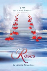 Roses - Caroline Richardson - 9798218974060