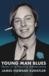 Young Man Blues - James Howard Kunstler - 9798223033356