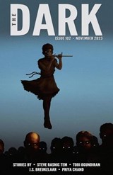 The Dark Issue 102 - Steve Rasnic Tem ; Tobi Ogundiran ; J.S. Breukelaar ; Priya Chand - 9798223047414