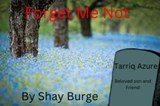 Forget Me Not - Shay Burge - 9798223055884
