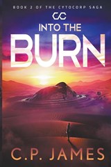 Into the Burn - C. P. James - 9798223067160