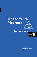On the Youth Movement - Julie de Lima ; Jose Maria Sison - 9798223068648
