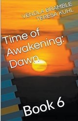 Time of Awakening - Vendla Bramble - 9798223072560