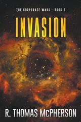 Invasion - R Thomas McPherson - 9798223095019