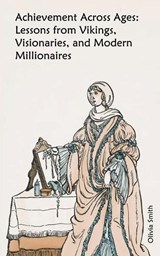 Achievement Across Ages - Olivia Smith - 9798223121770