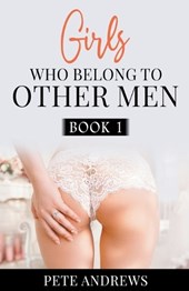 Girls Who Belong To Other Men Book 1