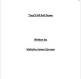 They'll All Fall Down - Nicholas James Zornow - 9798223147237