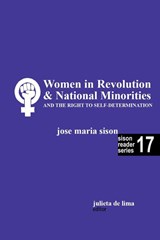 Women in Revolution & National Minorities and the Right to Self-Determination - Jose Maria Sison ; Julie de Lima - 9798223184454