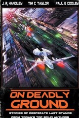 On Deadly Ground - J R Handley ; Tim C Taylor ; Paul Cooley - 9798223210320