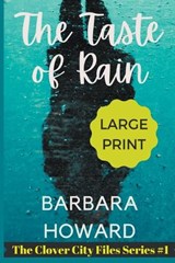 The Taste of Rain Large Print - Barbara Howard - 9798223213949