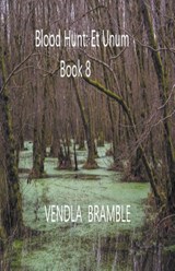 Blood Hunt - Vendla Bramble - 9798223224549