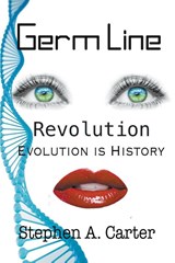 Germ Line - Stephen A. Carter - 9798223230359