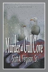 Murder at Gull Cove - Scott A Ferguson - 9798223269410