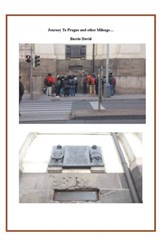 Journey to Prague and other Mileage - Barrie David - 9798223364801